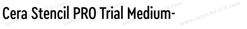Cera Stencil PRO Trial Medium字体转换